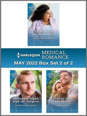 cover image of Harlequin Medical Romance: May 2022 Box Set 2 of 2